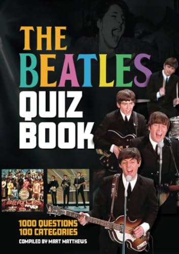 The Beatles Quiz Book : 1,000 questions, 100 categories von G2 Entertainment