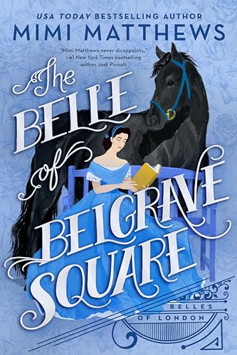 The Belle of Belgrave Square (Belles of London, Band 2)