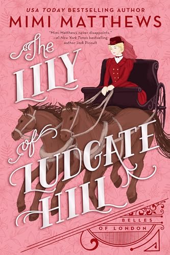 The Lily of Ludgate Hill (Belles of London, Band 3)