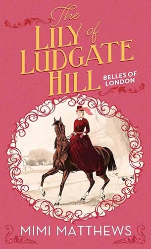 The Lily of Ludgate Hill: Belles of London