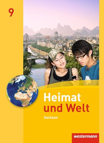 Heimat und Welt - Ausgabe 2011 Sachsen: Schulbuch 9 von Westermann Bildungsmedien Verlag GmbH