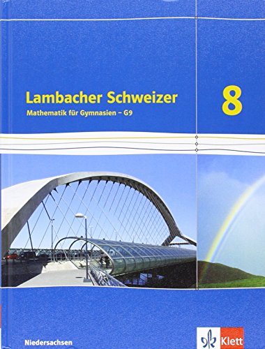 Lambacher Schweizer Mathematik 8 - G9. Ausgabe Niedersachsen: Schulbuch Klasse 8 (Lambacher Schweizer. Ausgabe für Niedersachsen ab 2015) von Klett