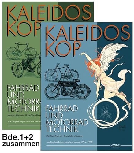 Kaleidoskop früher Fahrrad- und Motorradtechnik - Band 1 und 2: Vollständige Artikelsammlung aus Dinglers Polytechnischem Journal 1895-1908: Fahrrad- ... (Kaleidoskop früher Fahrzeugtechnik) von Maxime-Verlag