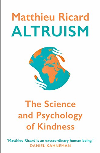 Altruism: The Science and Psychology of Kindness von Atlantic Books