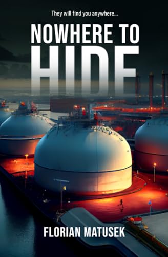 Nowhere to Hide: They will find you anywhere... von PublishDrive