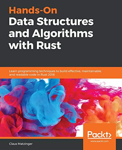 Hands-On Data Structures and Algorithms with Rust von Packt Publishing