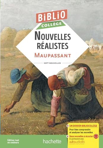 Bibliocollège - Nouvelles réalistes, Maupassant: Sept nouvelles