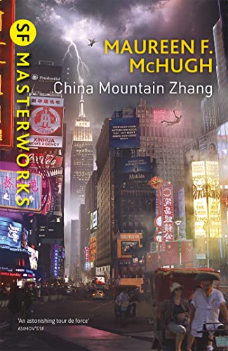China Mountain Zhang: Maureen F. McHugh (S.F. Masterworks) von Gateway