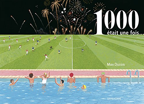 1000 était une fois... von Editions Sarbacane