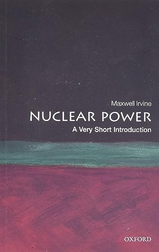 Nuclear Power: A Very Short Introduction (Very Short Introductions) von Oxford University Press