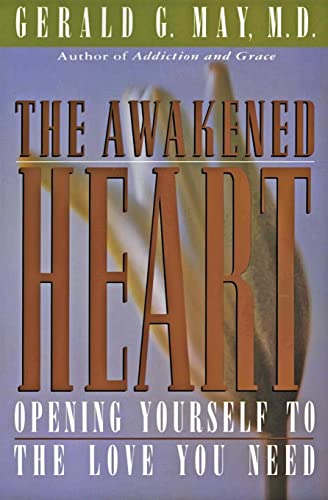 The Awakened Heart: Opening Yourself to the Love You Need von HarperOne