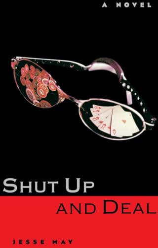 Shut Up and Deal: A Novel von Anchor Books