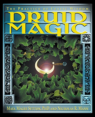 Druid Magic: The Practice of Celtic Wisdom von Llewellyn Publications