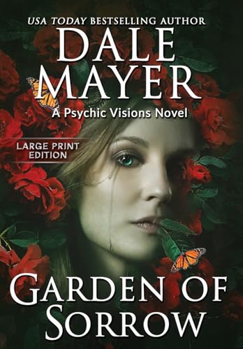 Garden of Sorrow: A Psychic Visions Novel (Psychic Visions (Large Print, Hardcover with Dust Jacket), Band 4) von Valley Publishing Ltd.