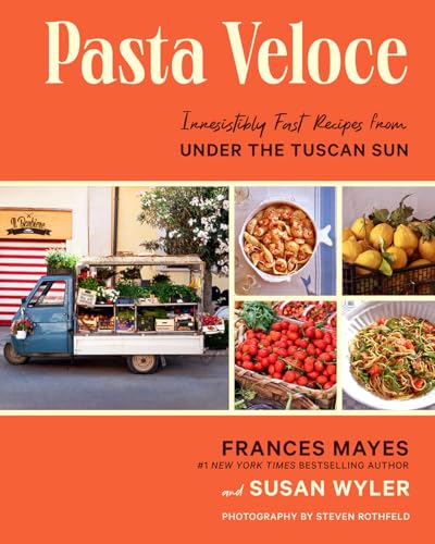 Pasta Veloce: Irresistibly Fast Recipes from Under the Tuscan Sun von Abrams & Chronicle Books