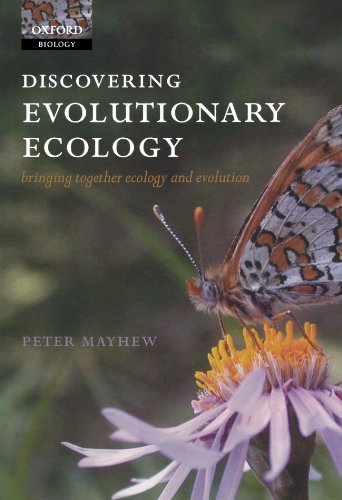 Discovering Evolutionary Ecology: Bringing Together Ecology and Evolution (Oxford Biology) von Oxford University Press