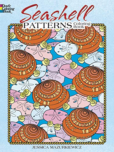 Seashell Patterns Coloring Book (Dover Coloring Books)
