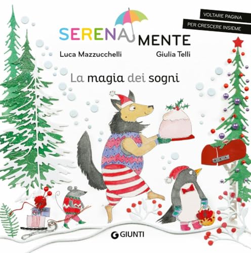 La magia dei sogni. SerenaMente. Ediz. a colori von Giunti Editore