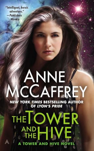 The Tower and the Hive (A Tower and Hive Novel, Band 5)