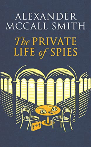 The Private Life of Spies: 'Spy-masterful storytelling' Sunday Post von Abacus