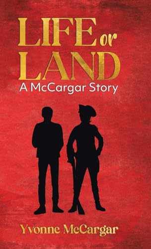 Life or Land: A McCargar Story von Tellwell Talent