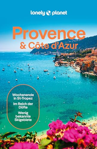 LONELY PLANET Reiseführer Provence & Côte d'Azur: Eigene Wege gehen und Einzigartiges erleben. von Mairdumont