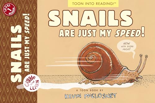 Snails Are Just My Speed!: TOON Level 1 (Giggle and Learn) von TOON Books