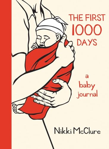 The First 1000 Days: A Baby Journal