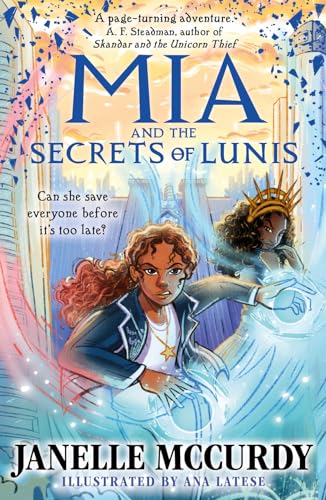 Mia and the Secrets of Lunis (The Umbra Tales)