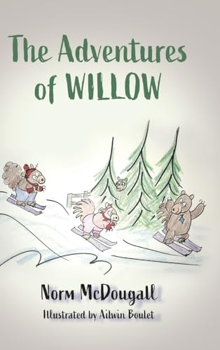 The Adventures of Willow von FriesenPress