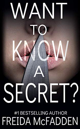 Want to Know a Secret?: A gripping psychological thriller with a twist you won't see coming von Independently published