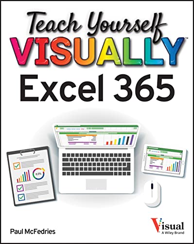 Teach Yourself Visually: Excel 365 von Visual
