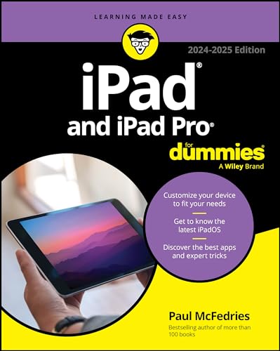 iPad & iPad Pro For Dummies: 2024-2025 Edition (iPad and iPad Pro for Dummies) von For Dummies