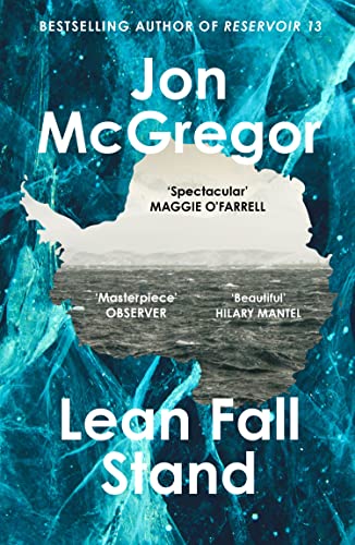 Lean Fall Stand: The astonishing new book from the Costa Book Award-winning author of Reservoir 13 von Fourth Estate