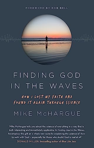 Finding God in the Waves: How I lost my faith and found it again through science von Hodder & Stoughton