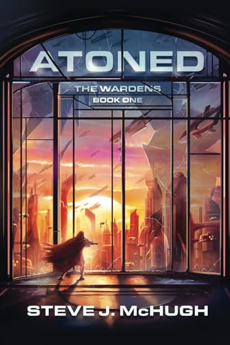 Atoned: The Wardens: Book 1 von Independently published