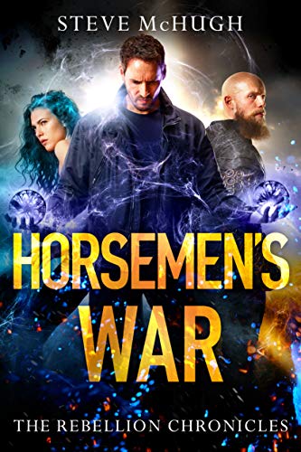 Horsemen's War (The Rebellion Chronicles, Band 3)