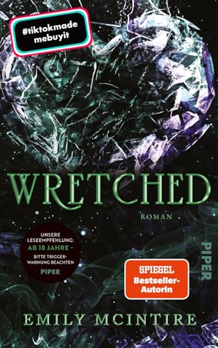 Wretched (Never After 3): Roman | Hooked - Band 3 der Dark-Romance Booktok-Erfolgsserie endlich auf Deutsch! von Piper Verlag GmbH