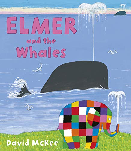 Elmer and the Whales (Elmer Picture Books)