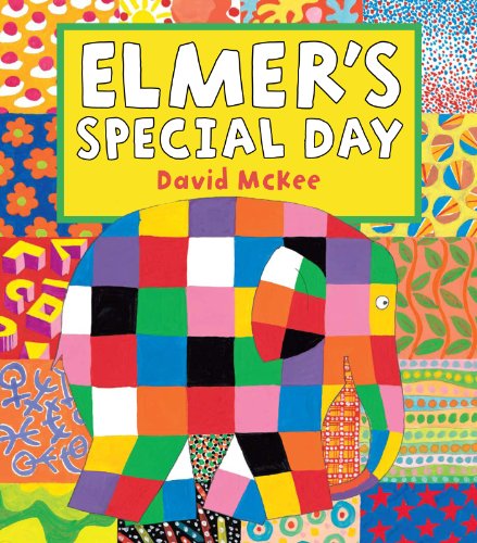 Elmer's Special Day (Elmer Picture Books) von Andersen Press