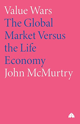 Value Wars: The Global Market Versus the Life Economy von Pluto Press (UK)