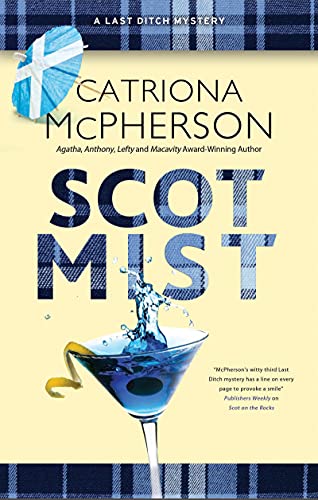 Scot Mist (Last Ditch Mysteries, 4)