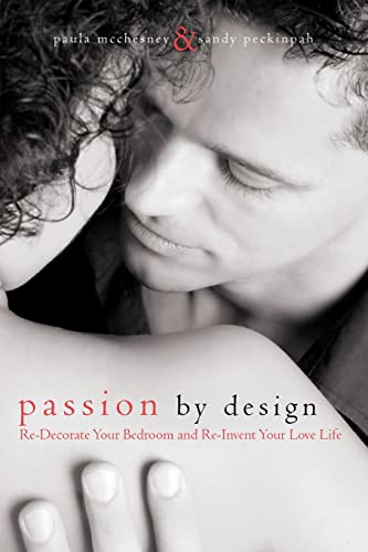 Passion by Design: Re-decorate Your Bedroom and Re-invent Your Love Life