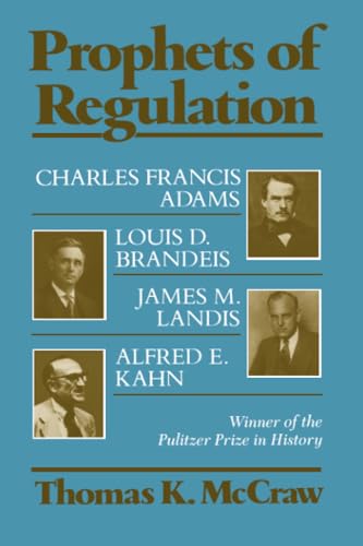 Prophets of Regulation von Belknap Press