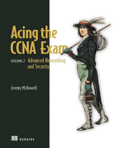 Acing the Ccna Exam: Advanced Networking and Security (2)