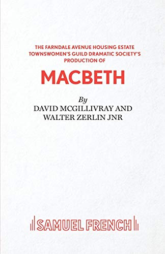 Farndale Avenue... Macbeth - A Comedy (Acting Edition S.)