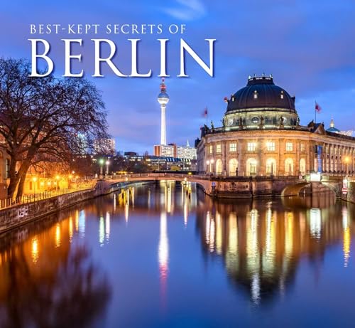 Best-Kept Secrets of Berlin von Flame Tree Illustrated