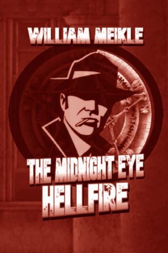Hellfire: A Midnight Eye File von Independently Published
