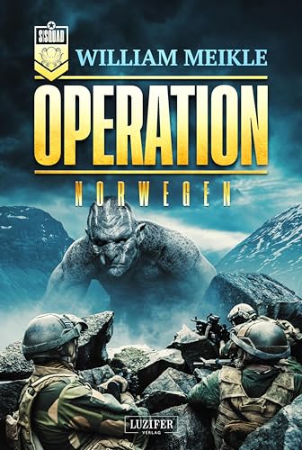 OPERATION NORWEGEN: SciFi-Horror-Thriller (Operation X) von Luzifer Verlag