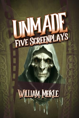 Unmade: Five Screenplays von Independently published